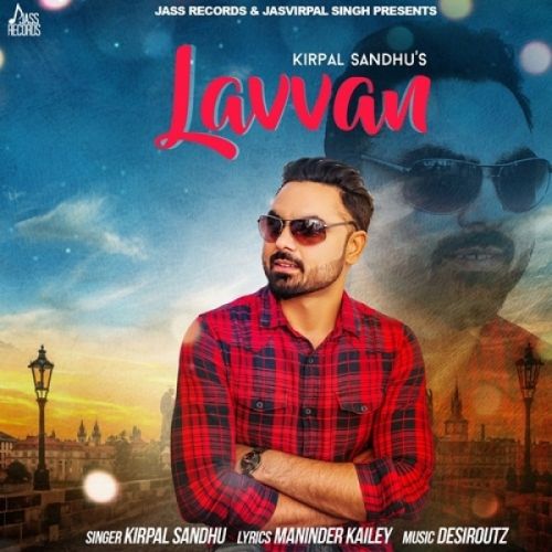 Lavvan Kirpal Sandhu Mp3 Song Download