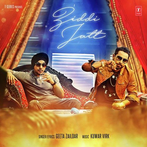 Ziddi Jatt Geeta Zaildar, Kuwar Virk Mp3 Song Download