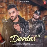 Devdas 2.0 Karan Benipal Mp3 Song Download