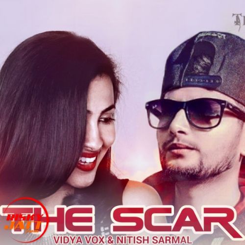 The Scar (intro) Vidya Vox, Nitish Sarmal Mp3 Song Download