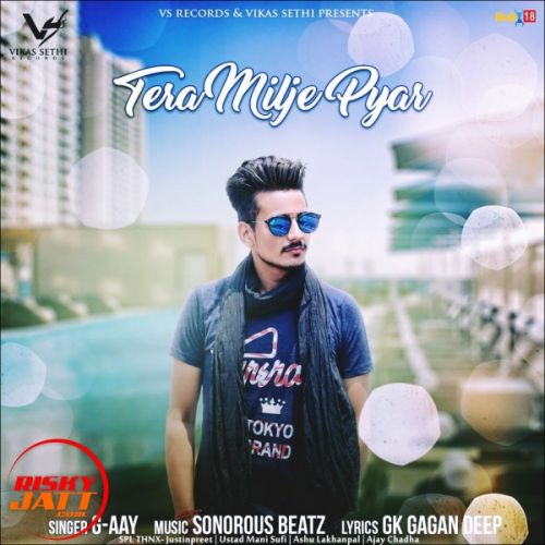 Tera Milje Pyar G-aay (Jazz Arun) Mp3 Song Download