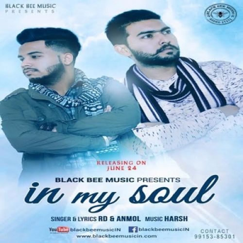 In My Soul RD, Anmol Mp3 Song Download