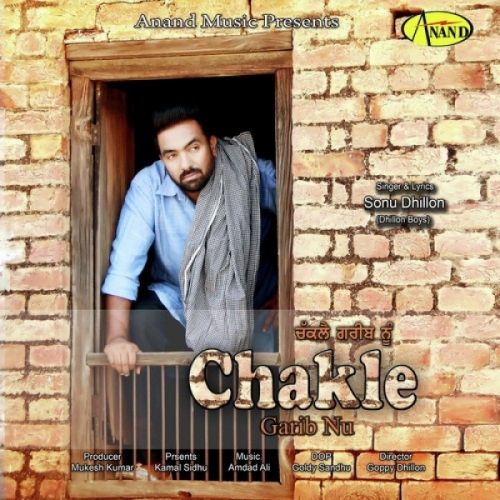 Chakle Garib Nu Sonu Dhillon Mp3 Song Download