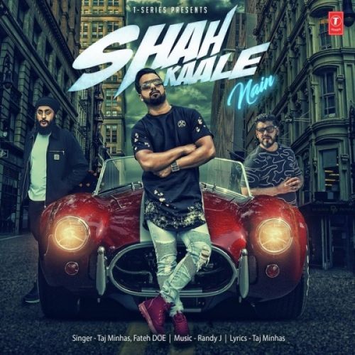 Shah Kaale Nain Taj Minhas, Fateh Doe Mp3 Song Download