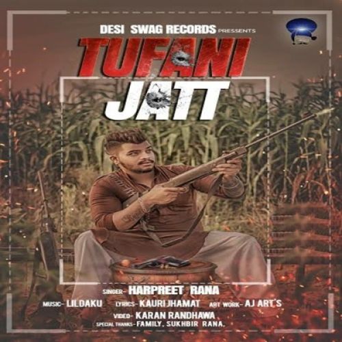 Tufani Jatt Harpreet Rana Mp3 Song Download