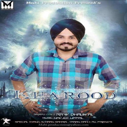 Kharood Ravv Dhaliwal Mp3 Song Download