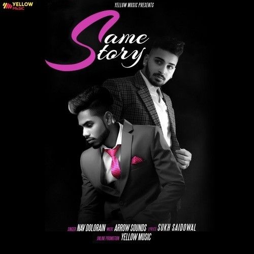 Same Story Nav Dolorain Mp3 Song Download