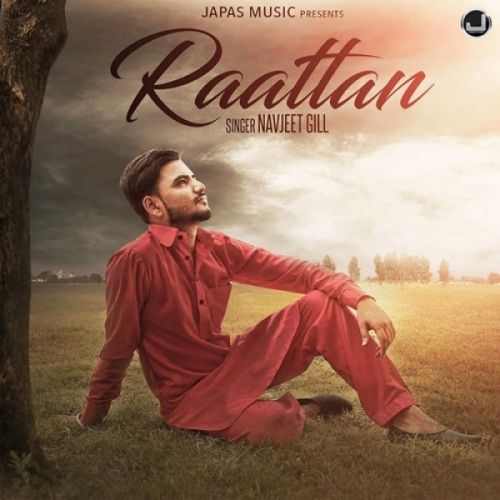 Raattan Navjeet Gill Mp3 Song Download