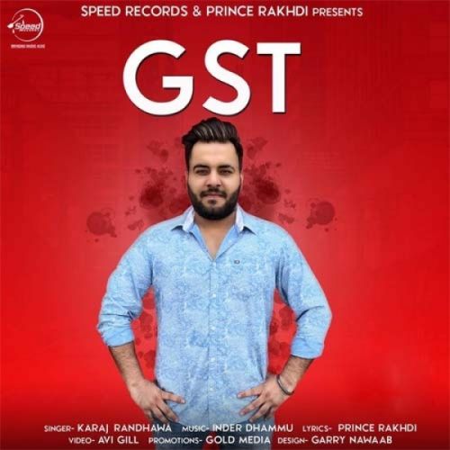 GST Karaj Randhawa Mp3 Song Download