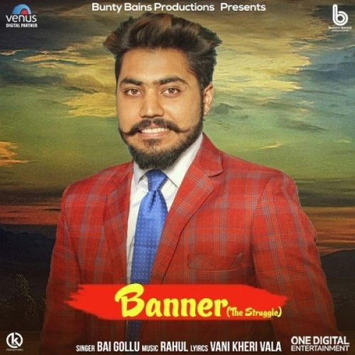 Banner (The Struggle) Bai Golu Mp3 Song Download