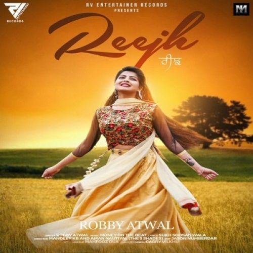 Reejh Robby Atwal Mp3 Song Download