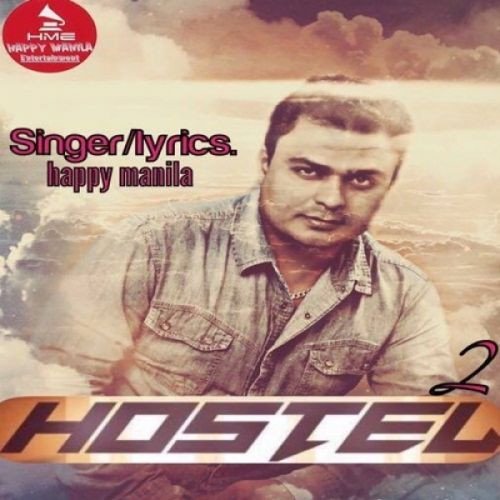 Hostel 2 Happy Manila Mp3 Song Download