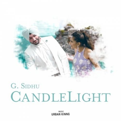 Candle Light G Sidhu Mp3 Song Download