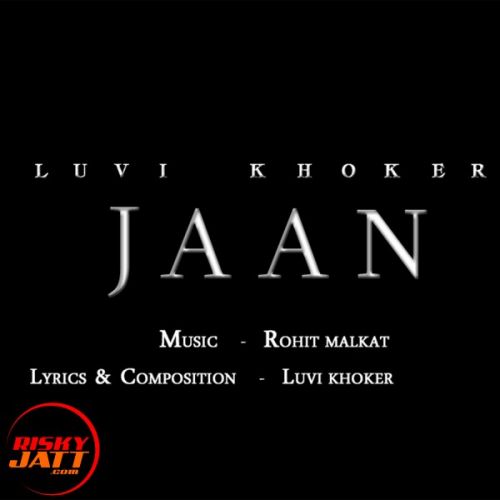 Jaan Luvi Khoker Mp3 Song Download
