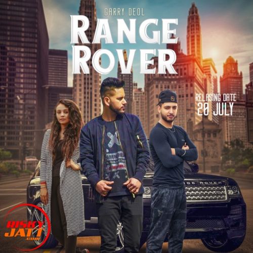 Range Rover Garry Doel Feat Mish Mp3 Song Download