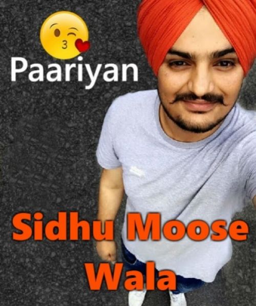 Paariyan Sidhu Moose Wala Mp3 Song Download