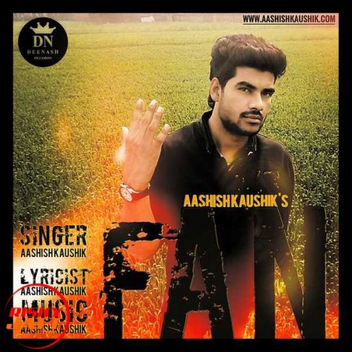 Fan Aashish Kaushik Mp3 Song Download