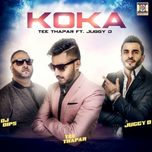 Koka Juggy D, Tee Thapar Mp3 Song Download