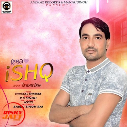 Ishq Nirmal Nimma Mp3 Song Download