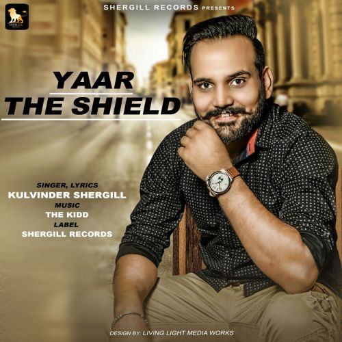 Yaar The Shield Kulvinder Shergill Mp3 Song Download