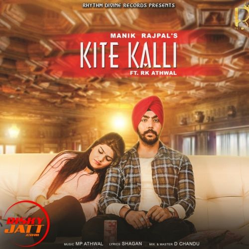 Kite Kalli Manik Rajpal, Rk Athwal Mp3 Song Download