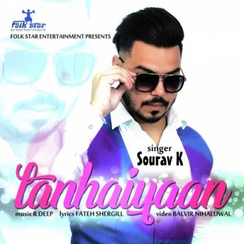 Tanhaiyaan Sourav K Mp3 Song Download