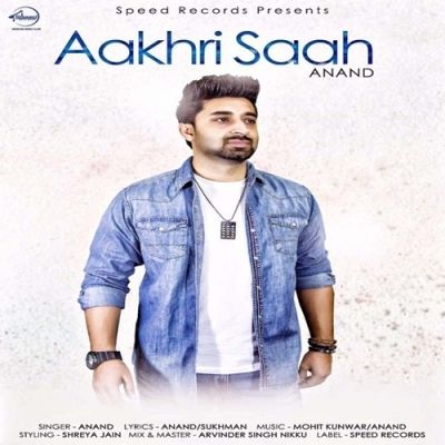 Aakhri Saah Anand Mp3 Song Download