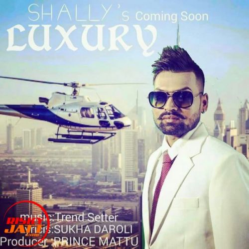 Luxury Shally Mp3 Song Download