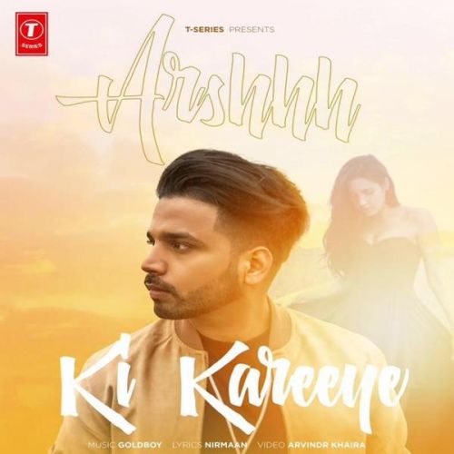 Ki Kareeye Arshhh Mp3 Song Download