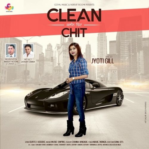 Clean Chit Jyoti Gill Mp3 Song Download