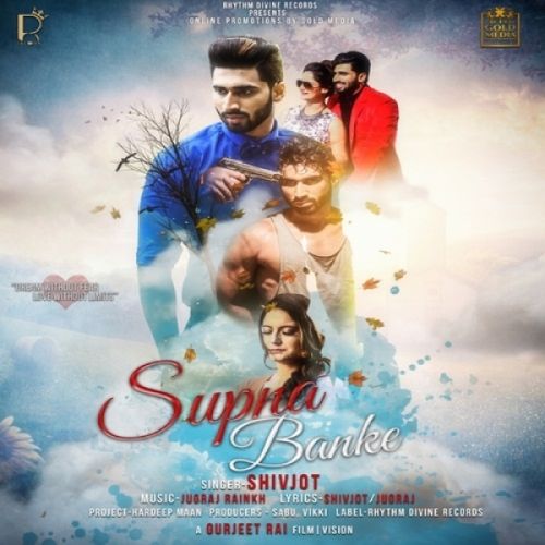 Supna Banke Shivjot Mp3 Song Download