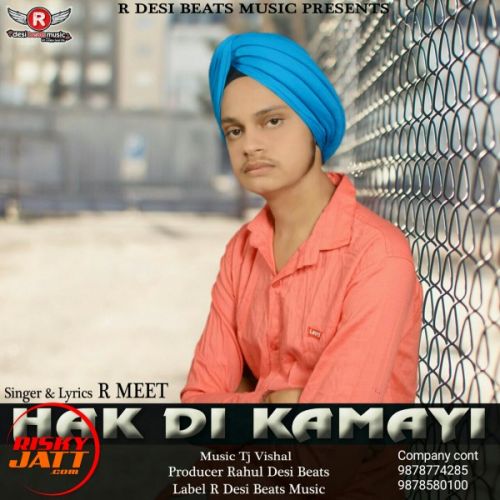 Hak Di Kamayi R Meet Mp3 Song Download