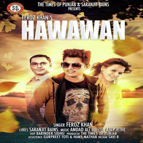 Hawawan Feroz Khan Mp3 Song Download
