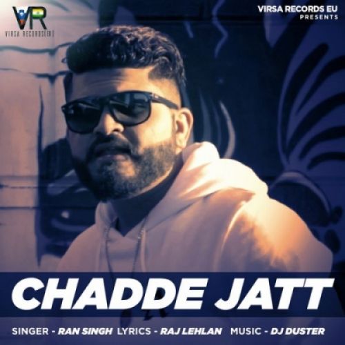 Chadde Jatt Ran Singh Mp3 Song Download