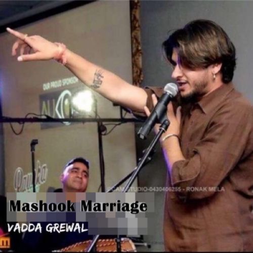 Mashook Marriage Vadda Grewal Mp3 Song Download
