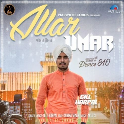 Allar Umar Gill Harpal Mp3 Song Download