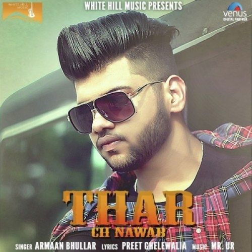 Thar Ch Nawab Armaan Bhullar Mp3 Song Download