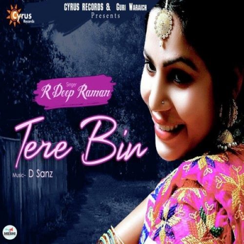 Tere Bin R Deep Raman Mp3 Song Download