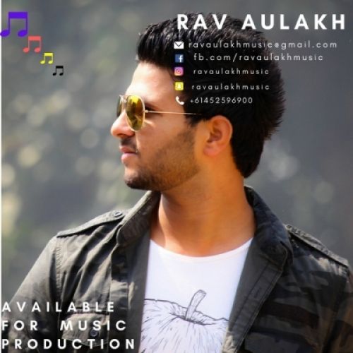 Mirchaa Rav Aulakh Mp3 Song Download