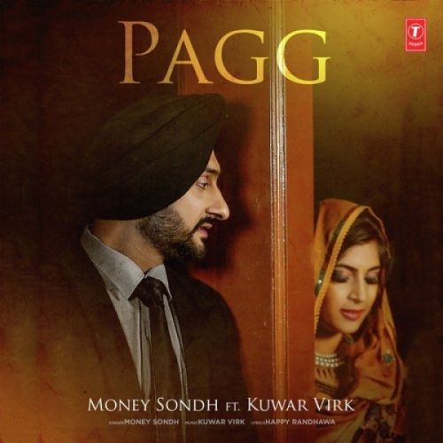 Pagg Money Sondh, Kuwar Virk Mp3 Song Download