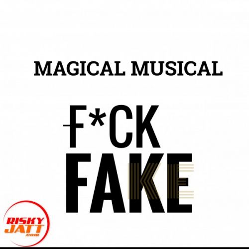 Fack Fake Yor Yugh Verma, Paarth Snap, Oncearro Mp3 Song Download