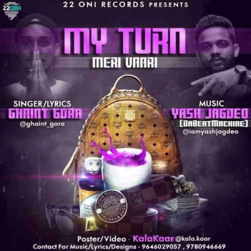 My Turn (Meri Vaari) Ghaint Gora Mp3 Song Download