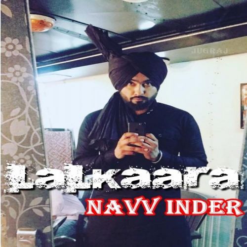 Lalkaara Navv Inder Mp3 Song Download