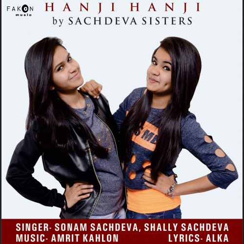 Hanji Hanji Sonam Sachdeva, Shally Sachdeva Mp3 Song Download