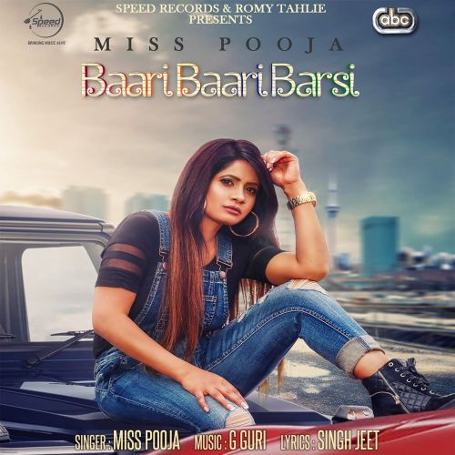 Baari Baari Barsi Miss Pooja Mp3 Song Download