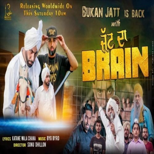 Jatt Da Brain Bukan Jatt Mp3 Song Download