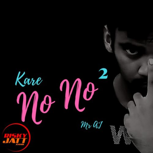 Kare No No Mr AJ Mp3 Song Download