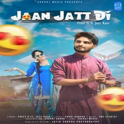 Jaan Jatt Di Preet G, Jazz Kaur Mp3 Song Download