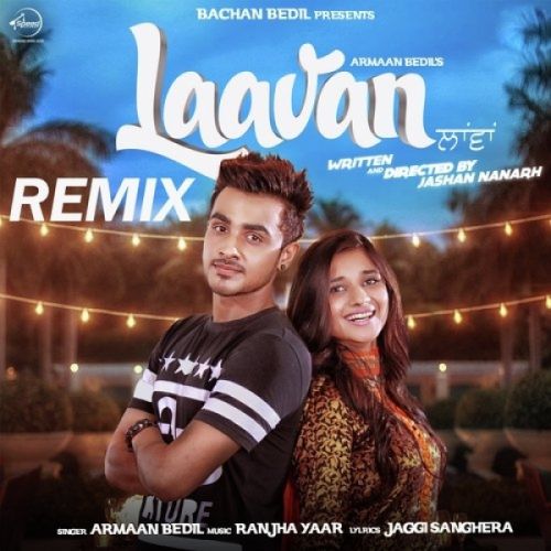 Laavan (Remix) Armaan Bedil Mp3 Song Download