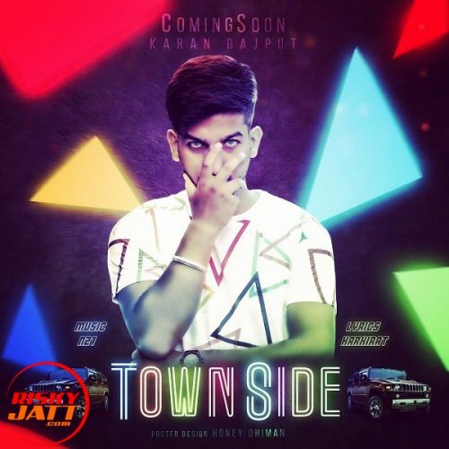 Townside Karan Rajput Mp3 Song Download